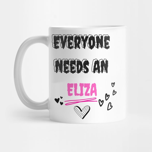 Eliza Name Design Everyone Needs An Eliza by Alihassan-Art